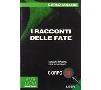 I racconti delle fate. Ediz. per ipovedenti