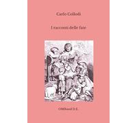 I racconti delle fate: (Edizione integrale)