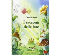 I racconti delle fate [Paperback] [Apr 11, 2013] Collodi, Carlo and Ferri, Giuli