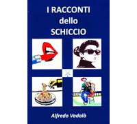 I RACCONTI dello SCHICCIO