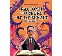 I racconti dell'orrore di H. P. Lovecraft per ragazzi