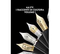 I racconti di Cultora. Vol. 1 - [Historica]