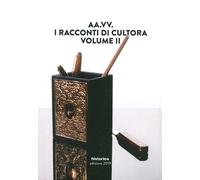 I racconti di Cultora. Vol. 2 - [Historica]