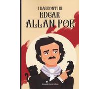 I Racconti Di Edgar Allan Poe - - 2024