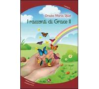 I racconti di Grace II