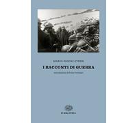 I racconti di guerra - Rigoni Stern Mario