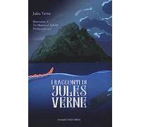 I RACCONTI DI JULES VERNE - VERNE JULES - Curcio