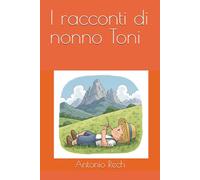 I racconti di nonno Toni