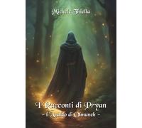 I Racconti di Pryan Vol. 3 - L'Araldo di Olmuneh