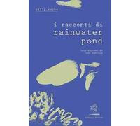 I racconti di Rainwater Pond