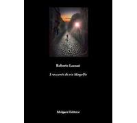 I racconti di via Magolfa