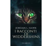 I racconti di Widdershins - Hawk Jordan L.