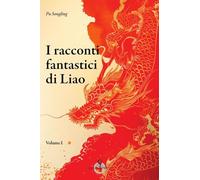 Libri Songling Pu - I Racconti Fantastici Di Liao