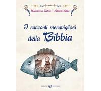 I racconti meravigliosi della Bibbia