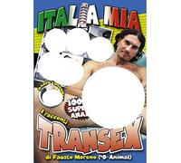 I Racconti Transex Di Fausto Moreno ('O-Animal) - The Transex Tales Of Fausto Moreno ('O-Animal) (Dario Lussuria - FM Video) [DVD]