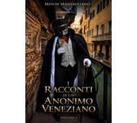 I Racconto di un Anonimo Veneziano volume 1