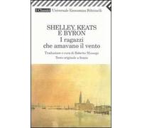 I ragazzi che amavano il vento. Testo inglese a fronte