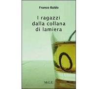 I ragazzi dalla collana di lamiera