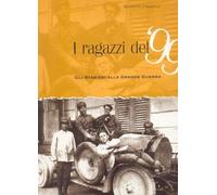 I Ragazzi del '99. Gli Stabiesi alla Grande Guerra - [Longobardi]