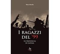 I ragazzi del '99 in provincia di Latina