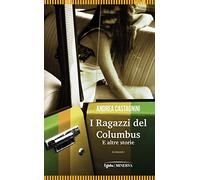 I ragazzi del Columbus e altre storie