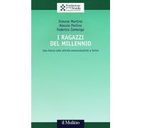 I ragazzi del Millennio. Una ricerca sulle attività extrascolastiche a Torino