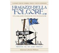 I RAGAZZI DELLA FOLGORE - CACCIA DOMINIONI PAOLO, BECHI LUSERNA ALBERTO - LA