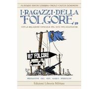 I ragazzi della «Folgore» con la relazione ufficiale del XXXI Btg. Guastatori