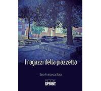 I ragazzi della piazzetta