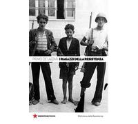 I ragazzi della Resistenza