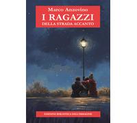 I ragazzi della strada accanto - 2024 - Biblioteca dell'Immagine