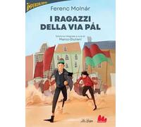 I ragazzi della via Pál. Ediz. integrale