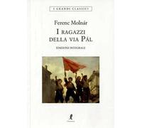 I ragazzi della via Pál. Ediz. integrale