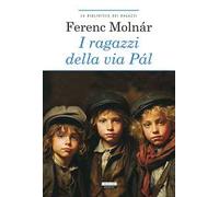 I ragazzi della via Pàl. Ediz. integrale. Con Segnalibro