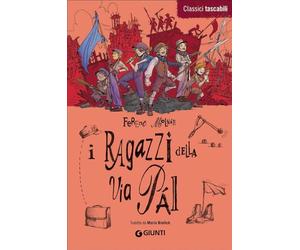 I ragazzi della via Pál: Tradotto da Mario Brelich