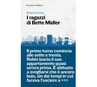 I ragazzi di Bette Midler