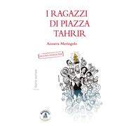 I ragazzi di piazza Tahrir - Meringolo Azzurra