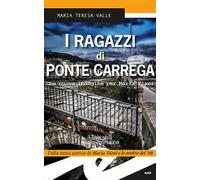I ragazzi di Ponte Carrega. Una nuova indagine per Maria Viani