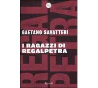 I ragazzi di Regalpetra. Storie di mafia nel paese di Leonardo Sciascia