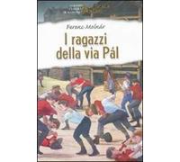 I ragazzi di via Pál. Ediz. integrale