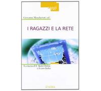 I ragazzi e la rete. La ricerca Eu Kids Online e il caso Italia