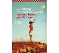 I ragazzi hanno grandi sogni