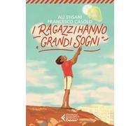 I ragazzi hanno grandi sogni