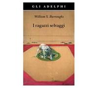 I ragazzi selvaggi. Un libro dei morti