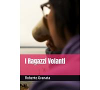 I Ragazzi Volanti
