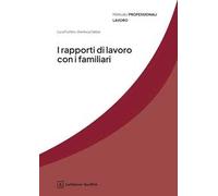 I rapporti di lavoro con i familiari