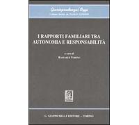 I rapporti familiari tra autonomia e responsabilità