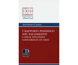 I rapporti pendenti nel fallimento e nelle soluzioni concordate di crisi