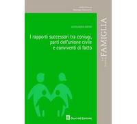 I rapporti successori tra coniugi, parti dell'unione civile e conviventi di fatto