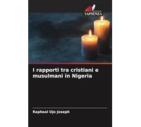 I rapporti tra cristiani e musulmani in Nigeria